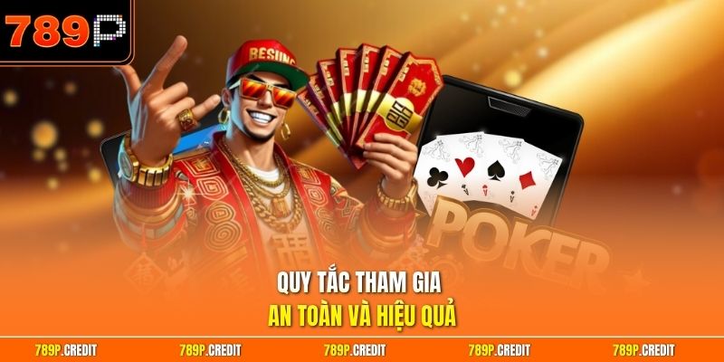 Quy tắc tham gia an toàn và hiệu quả